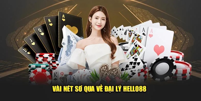 Đại Lý Hello88 1 Điều kiện đại lý Hello88