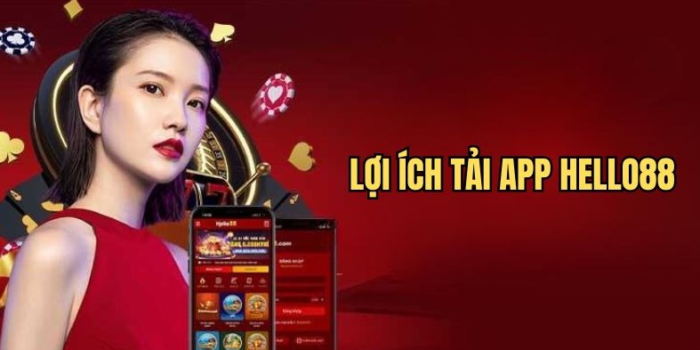 Tải App Hello88 3 Lý do bạn nên tải app tại Hello88 để cá cược
