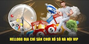 Ưu điểm tham gia Hà Nội Vip tại Hello88